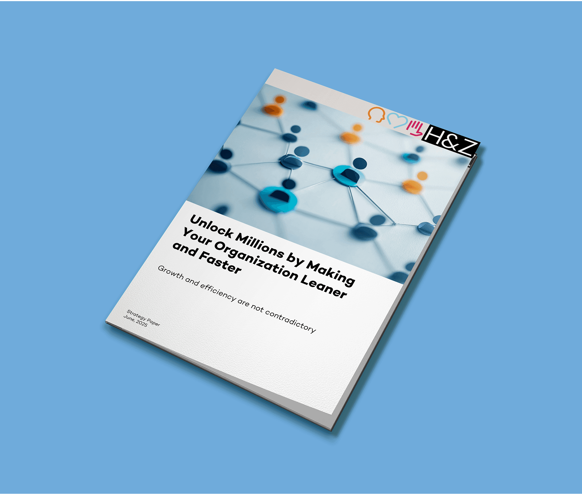 Mock-up of a business strategy paper titled 'Unlock Millions by Making Your Organization Leaner and Faster' featuring a blue and orange abstract network graphic representing interconnected nodes and efficiency improvements for consulting firms.